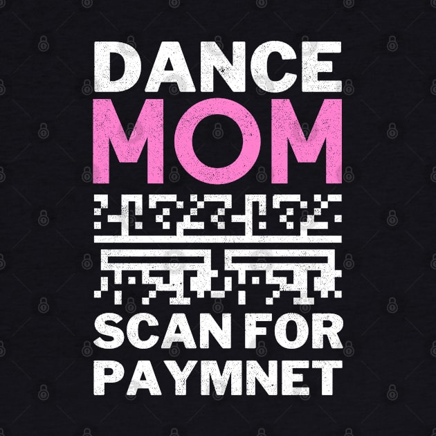 Dance Mom Scan For Payment by Kavinsky